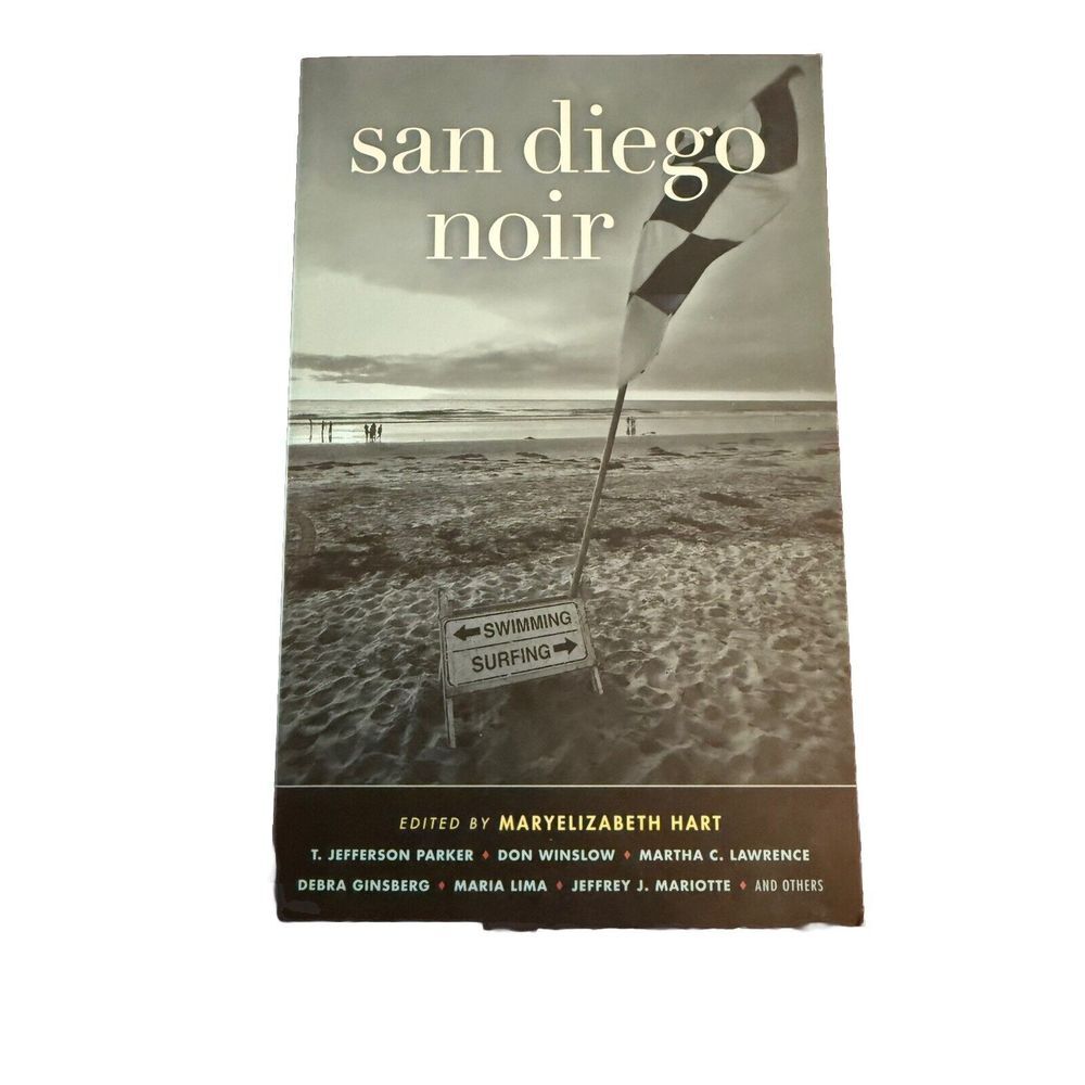 San Diego Noir Signed by Editor Maryelizabeth Hart Akashic Books Paperback 2011